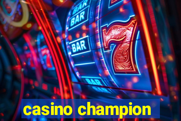 casino champion